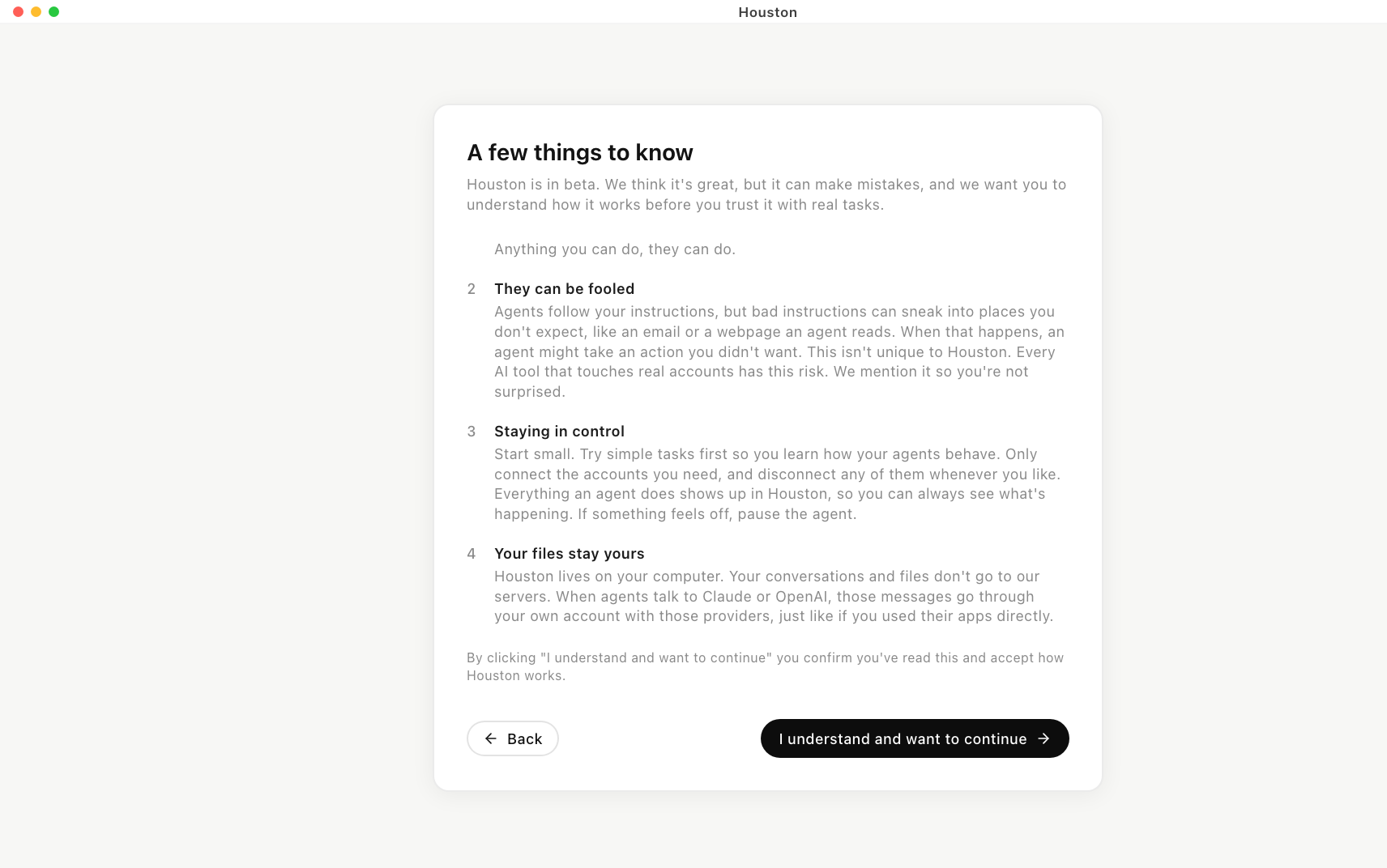 Houston screen: A few things to know, with the I understand and want to continue button